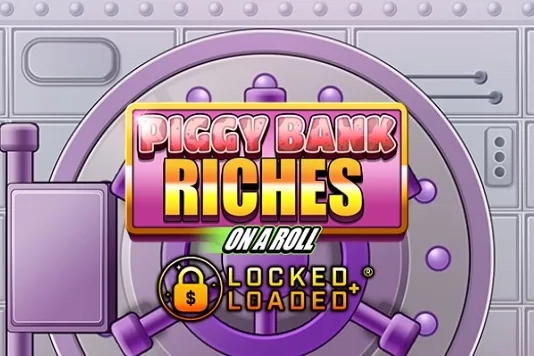 Piggy Bank Riches - On A Roll